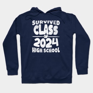 Survived High School Class of 2024 Hoodie